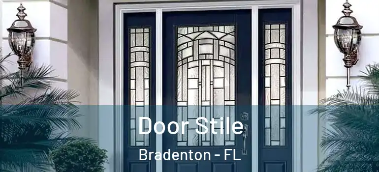  Door Stile Bradenton - FL